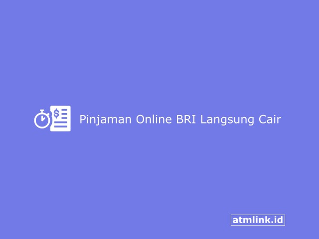 pinjaman online BRI langsung Cair