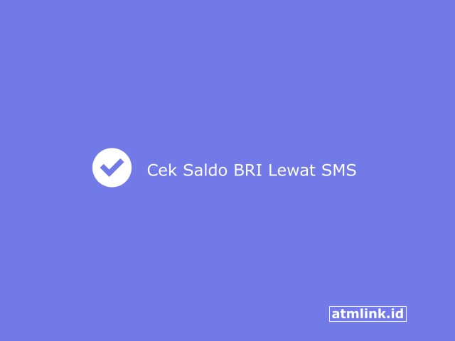 CEK SALDO BRI LEWAT SMS