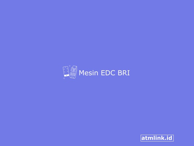 Mesin EDC BRI